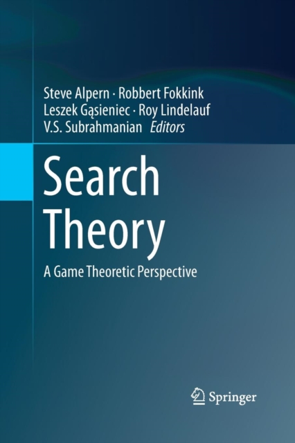 Search Theory : A Game Theoretic Perspective, Paperback / softback Book