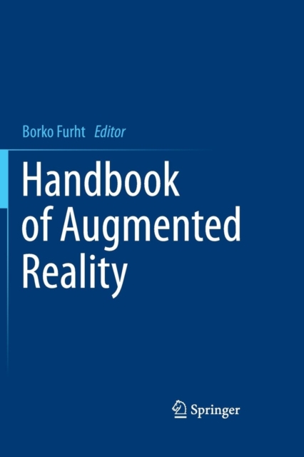 Handbook of Augmented Reality, Paperback / softback Book