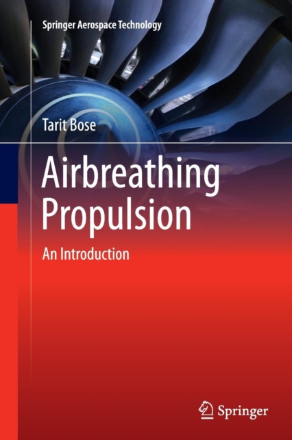 Airbreathing Propulsion : An Introduction, Paperback / softback Book