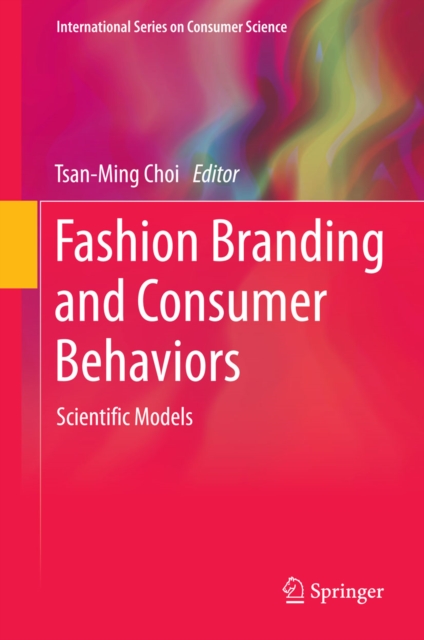 Fashion Branding and Consumer Behaviors : Scientific Models, PDF eBook