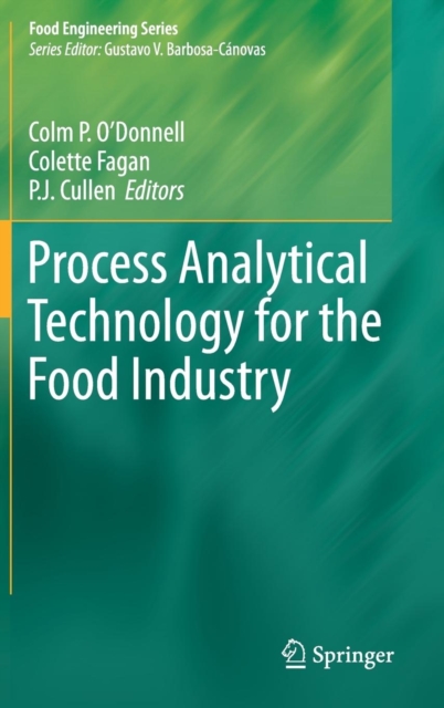 Process Analytical Technology for the Food Industry, Hardback Book