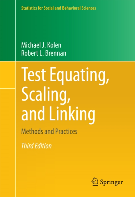Test Equating, Scaling, and Linking : Methods and Practices, PDF eBook