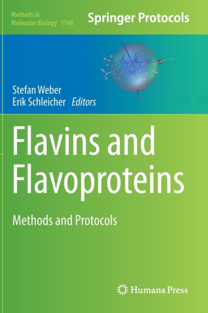 Flavins and Flavoproteins : Methods and Protocols, Hardback Book
