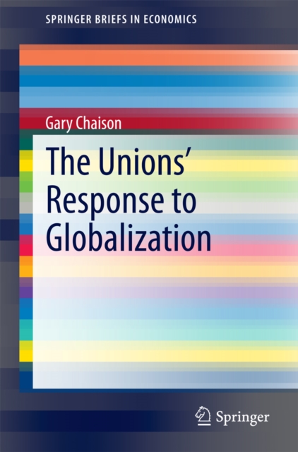 The Unions' Response to Globalization, PDF eBook