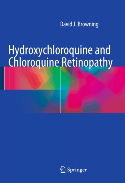 Hydroxychloroquine and Chloroquine Retinopathy, PDF eBook