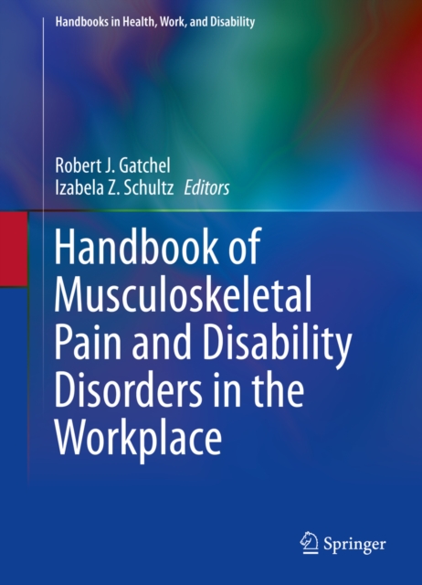 Handbook of Musculoskeletal Pain and Disability Disorders in the Workplace, PDF eBook