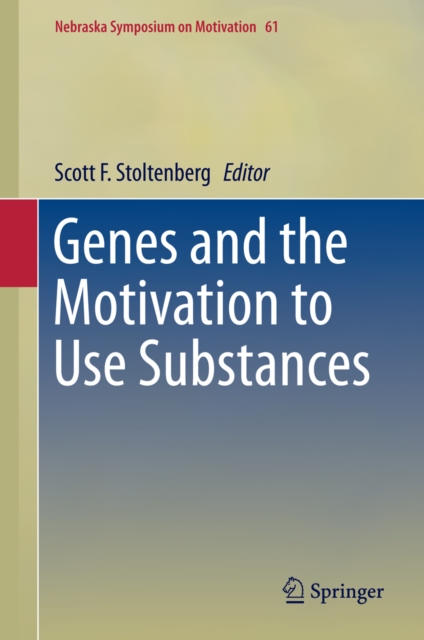 Genes and the Motivation to Use Substances, PDF eBook