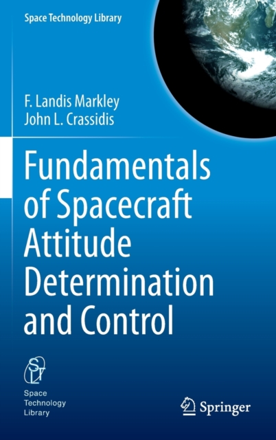 Fundamentals of Spacecraft Attitude Determination and Control, Hardback Book