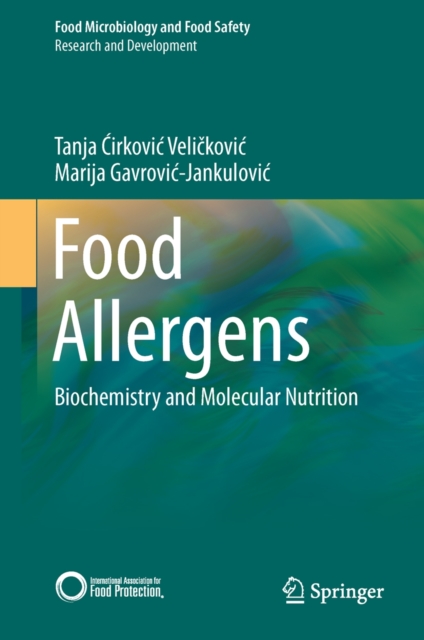 Food Allergens : Biochemistry and Molecular Nutrition, Hardback Book