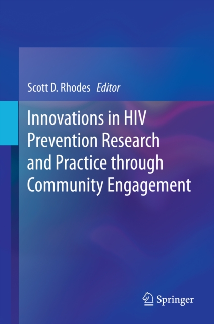 Innovations in HIV Prevention Research and Practice through Community Engagement, Hardback Book