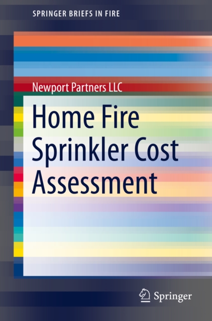 Home Fire Sprinkler Cost Assessment, PDF eBook