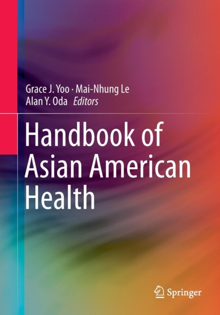 Handbook of Asian American Health, Paperback / softback Book