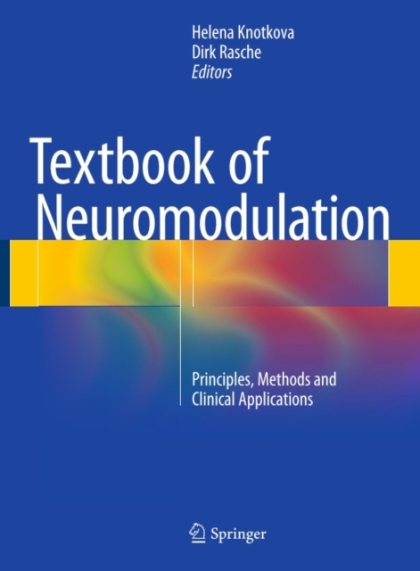 Textbook of Neuromodulation : Principles, Methods and Clinical Applications, PDF eBook
