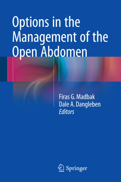 Options in the Management of the Open Abdomen, PDF eBook