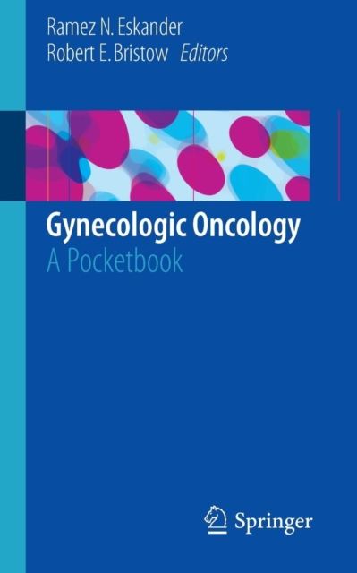 Gynecologic Oncology : A Pocketbook, Paperback / softback Book