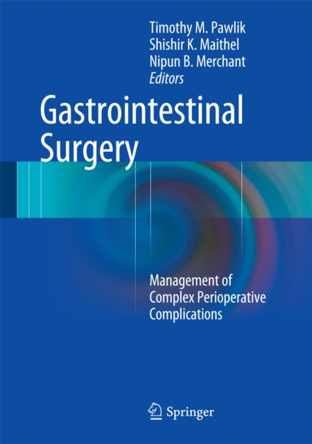 Gastrointestinal Surgery : Management of Complex Perioperative Complications, PDF eBook