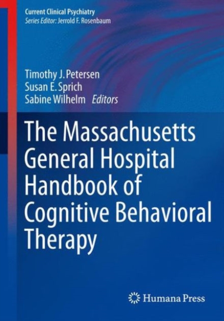 The Massachusetts General Hospital Handbook of Cognitive Behavioral Therapy, Paperback / softback Book