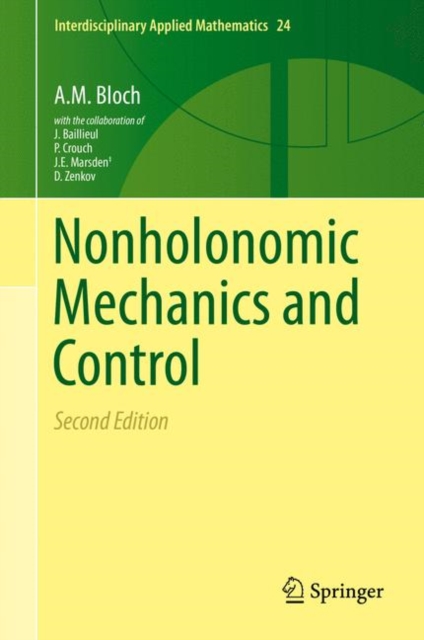 Nonholonomic Mechanics and Control, Hardback Book
