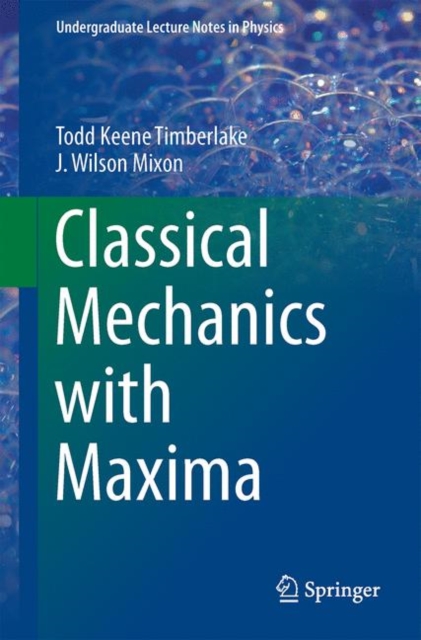 Classical Mechanics with Maxima, Paperback / softback Book