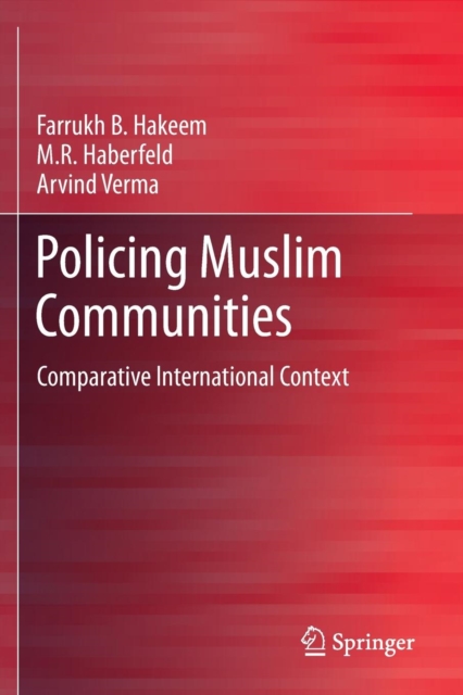 Policing Muslim Communities : Comparative  International Context, Paperback / softback Book