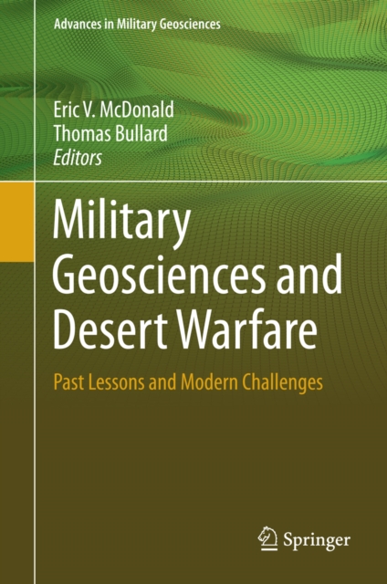 Military Geosciences and Desert Warfare : Past Lessons and Modern Challenges, PDF eBook
