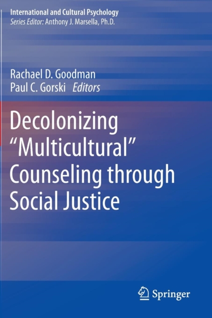 Decolonizing "Multicultural" Counseling through Social Justice, Paperback / softback Book