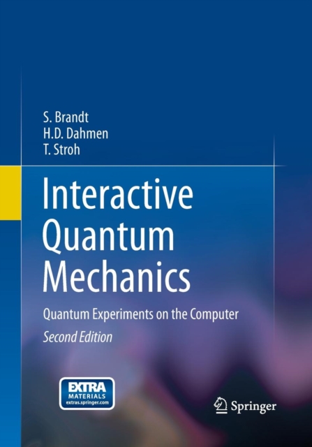 Interactive Quantum Mechanics : Quantum Experiments on the Computer, Paperback / softback Book