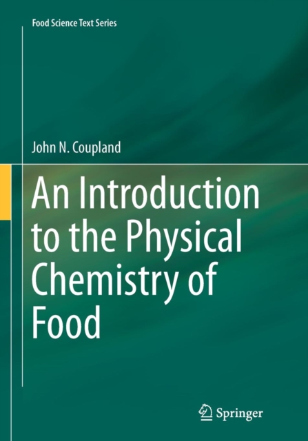 An Introduction to the Physical Chemistry of Food, Paperback / softback Book