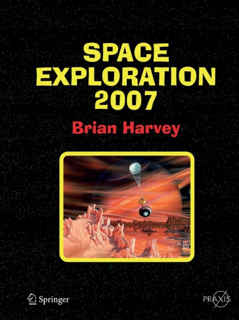 Space Exploration 2007, Paperback / softback Book