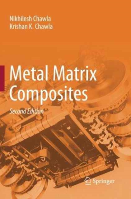 Metal Matrix Composites, Paperback / softback Book