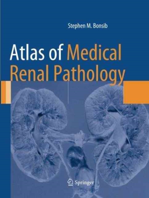 Atlas of Medical Renal Pathology, Paperback / softback Book