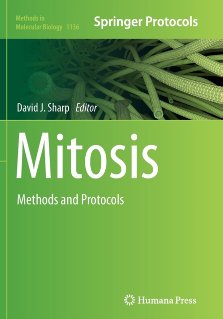 Mitosis : Methods and Protocols, Paperback / softback Book