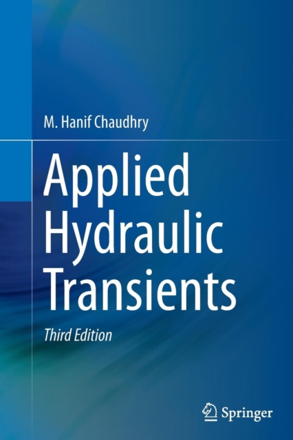 Applied Hydraulic Transients, Paperback / softback Book