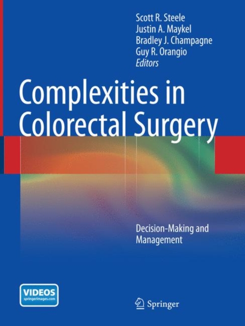 Complexities in Colorectal Surgery : Decision-Making and Management, Paperback / softback Book