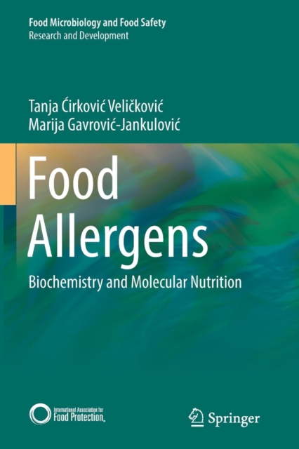 Food Allergens : Biochemistry and Molecular Nutrition, Paperback / softback Book