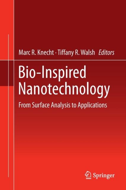 Bio-Inspired Nanotechnology : From Surface Analysis to Applications, Paperback / softback Book