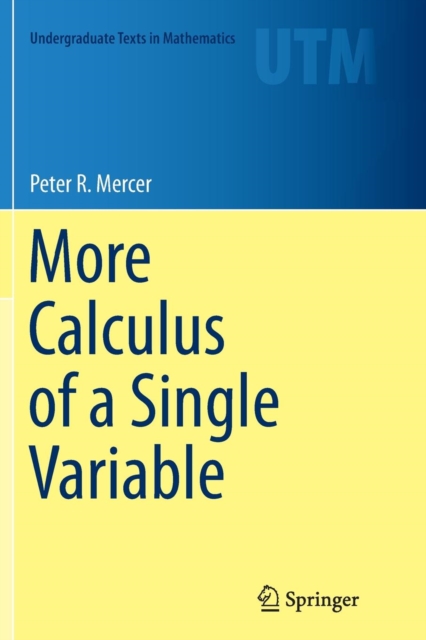 More Calculus of a Single Variable, Paperback / softback Book