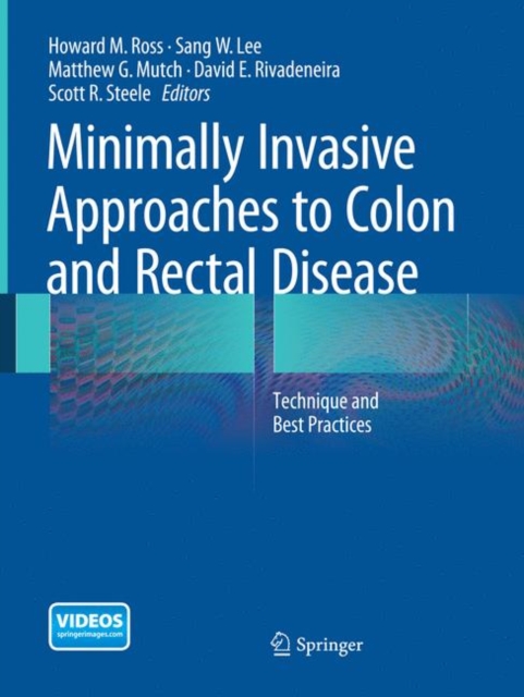 Minimally Invasive Approaches to Colon and Rectal Disease : Technique and Best Practices, Paperback / softback Book