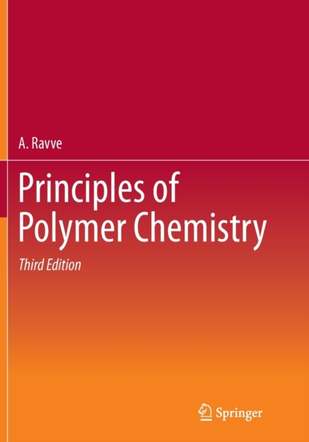 Principles of Polymer Chemistry, Paperback / softback Book