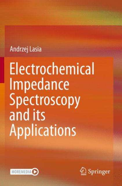 Electrochemical Impedance Spectroscopy and its Applications, Paperback / softback Book
