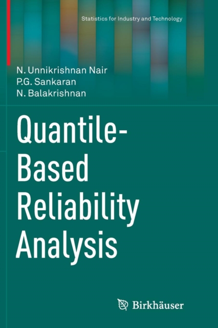 Quantile-Based Reliability Analysis, Paperback / softback Book
