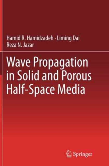 Wave Propagation in Solid and Porous Half-Space Media, Paperback / softback Book