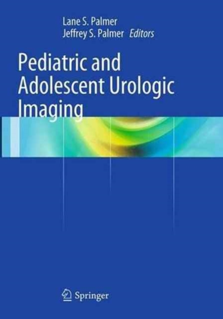 Pediatric and Adolescent Urologic Imaging, Paperback / softback Book