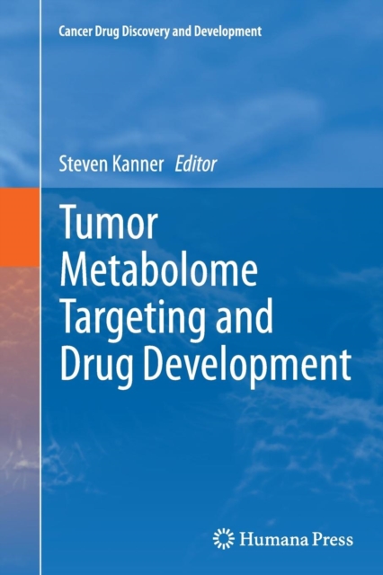 Tumor Metabolome Targeting and Drug Development, Paperback / softback Book