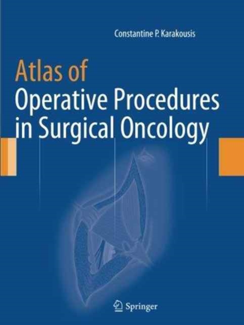 Atlas of Operative Procedures in Surgical Oncology, Paperback / softback Book