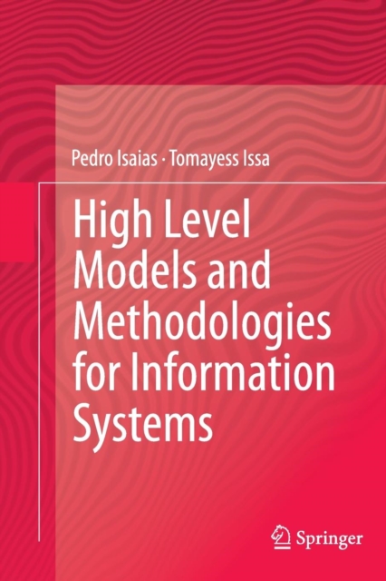 High Level Models and Methodologies for Information Systems, Paperback / softback Book