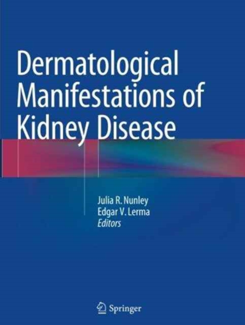 Dermatological Manifestations of Kidney Disease, Paperback / softback Book