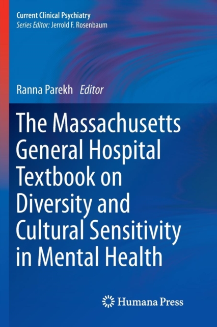 The Massachusetts General Hospital Textbook on Diversity and Cultural Sensitivity in Mental Health, Paperback / softback Book