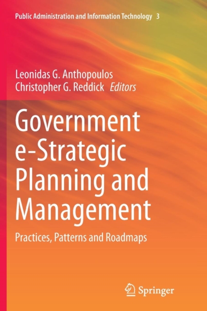 Government e-Strategic Planning and Management : Practices, Patterns and Roadmaps, Paperback / softback Book
