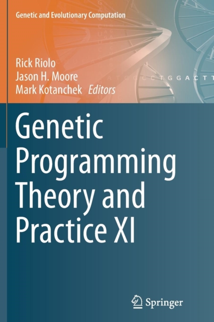 Genetic Programming Theory and Practice XI, Paperback / softback Book